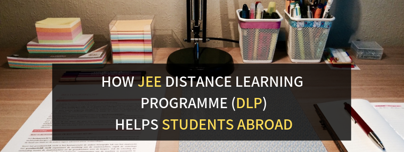 How Jee Distance Learning Programe Helps Students Abroad